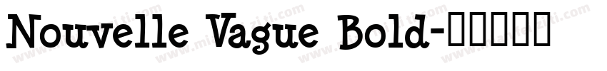 Nouvelle Vague Bold字体转换